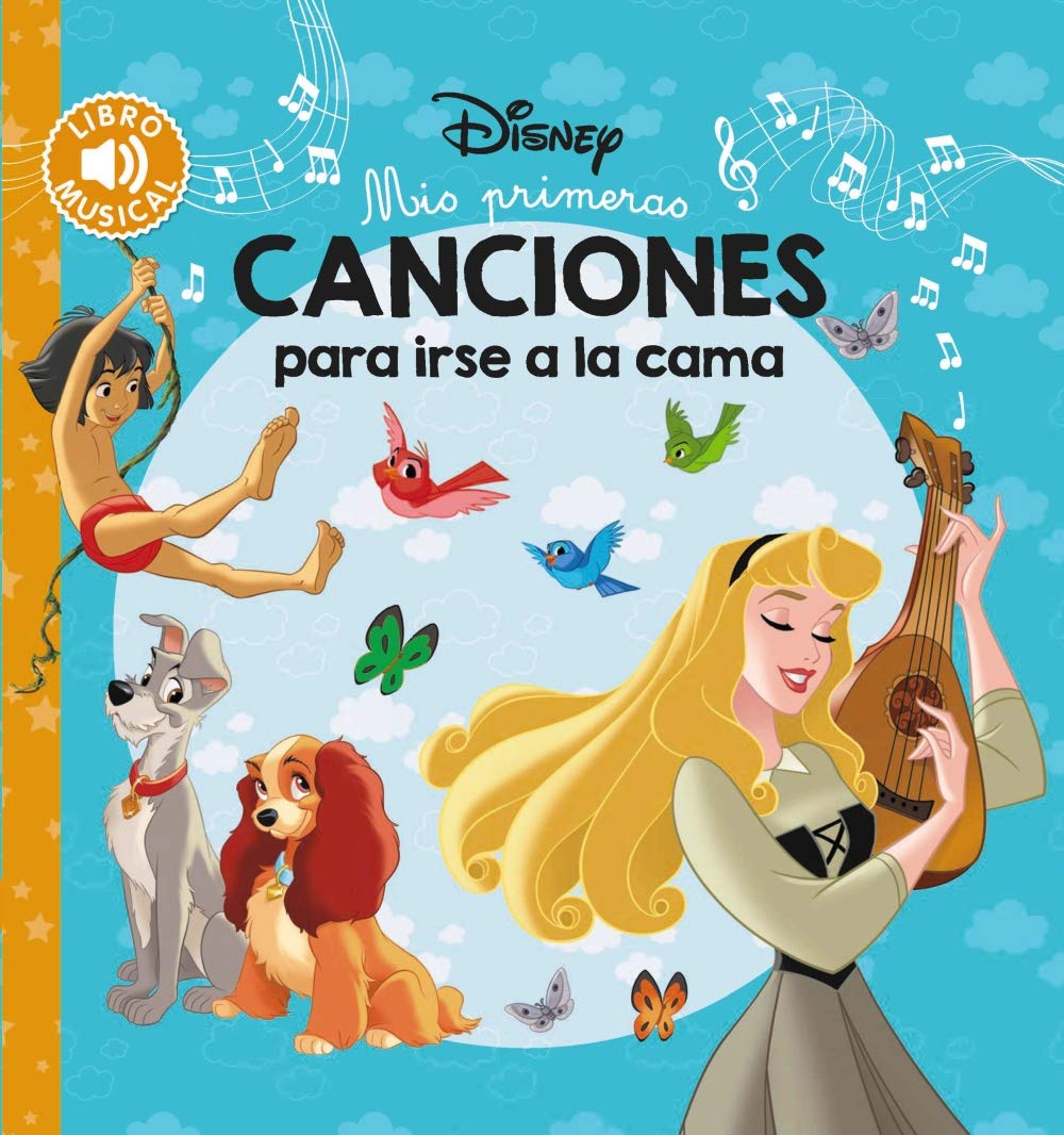 Mis primeras canciones para irse a la cama (Hachette INFANTIL - DISNEY - Sonidos) Novels & Short Stories