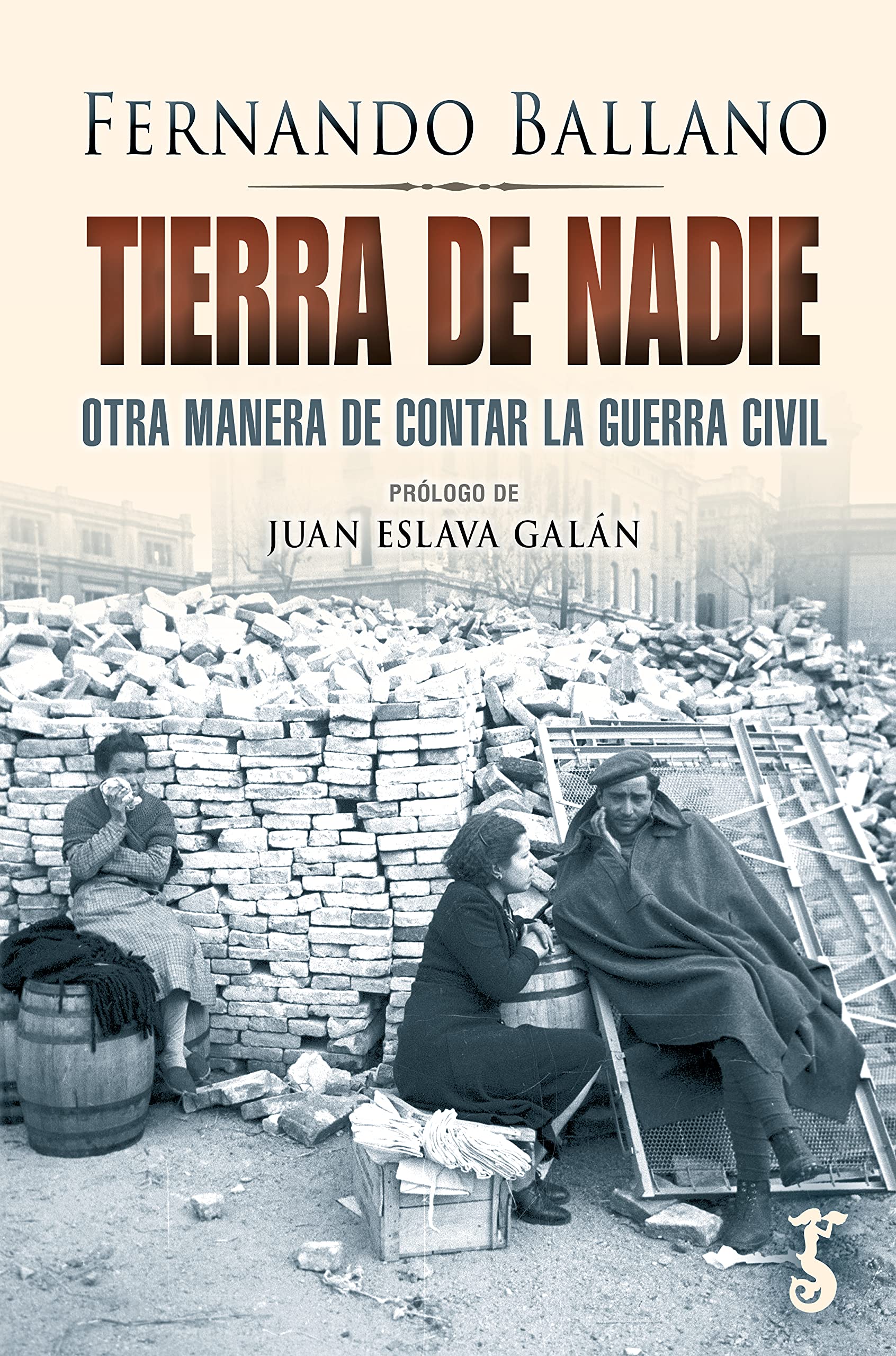 Tierra de nadie: Otra manera de contar la Guerra Civil book