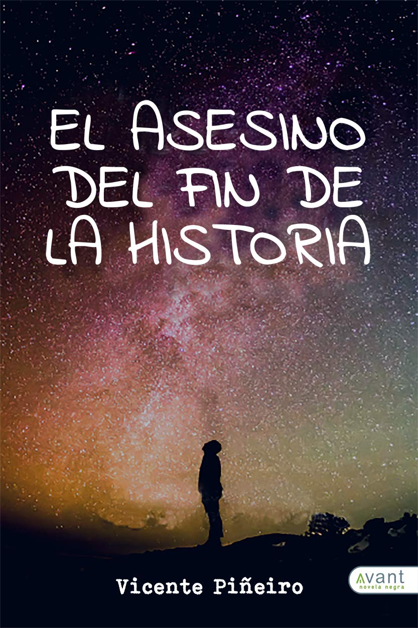El asesino del fin de la historia book
