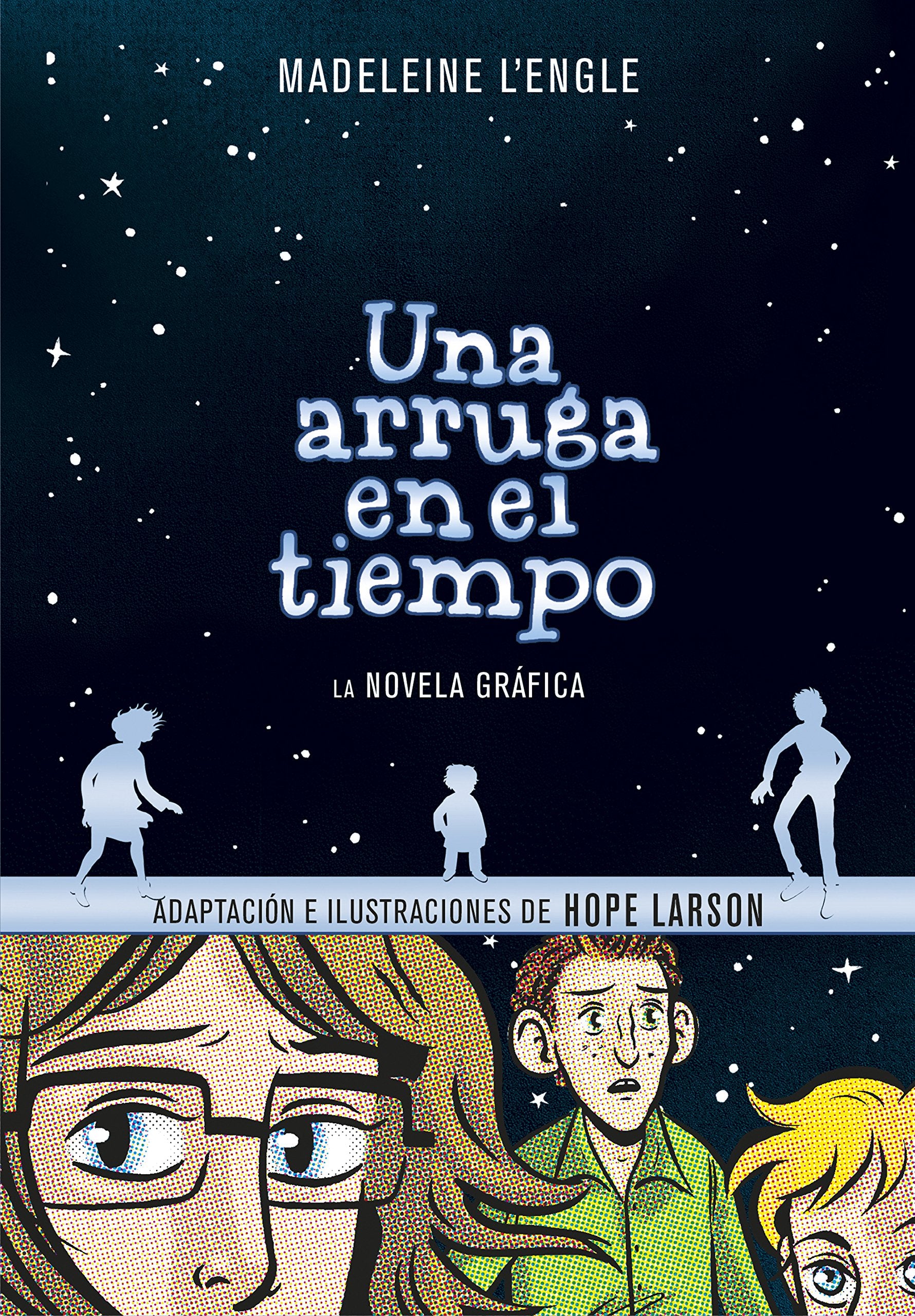 Una arruga en el tiempo / A Wrinkle in Time: The Graphic book