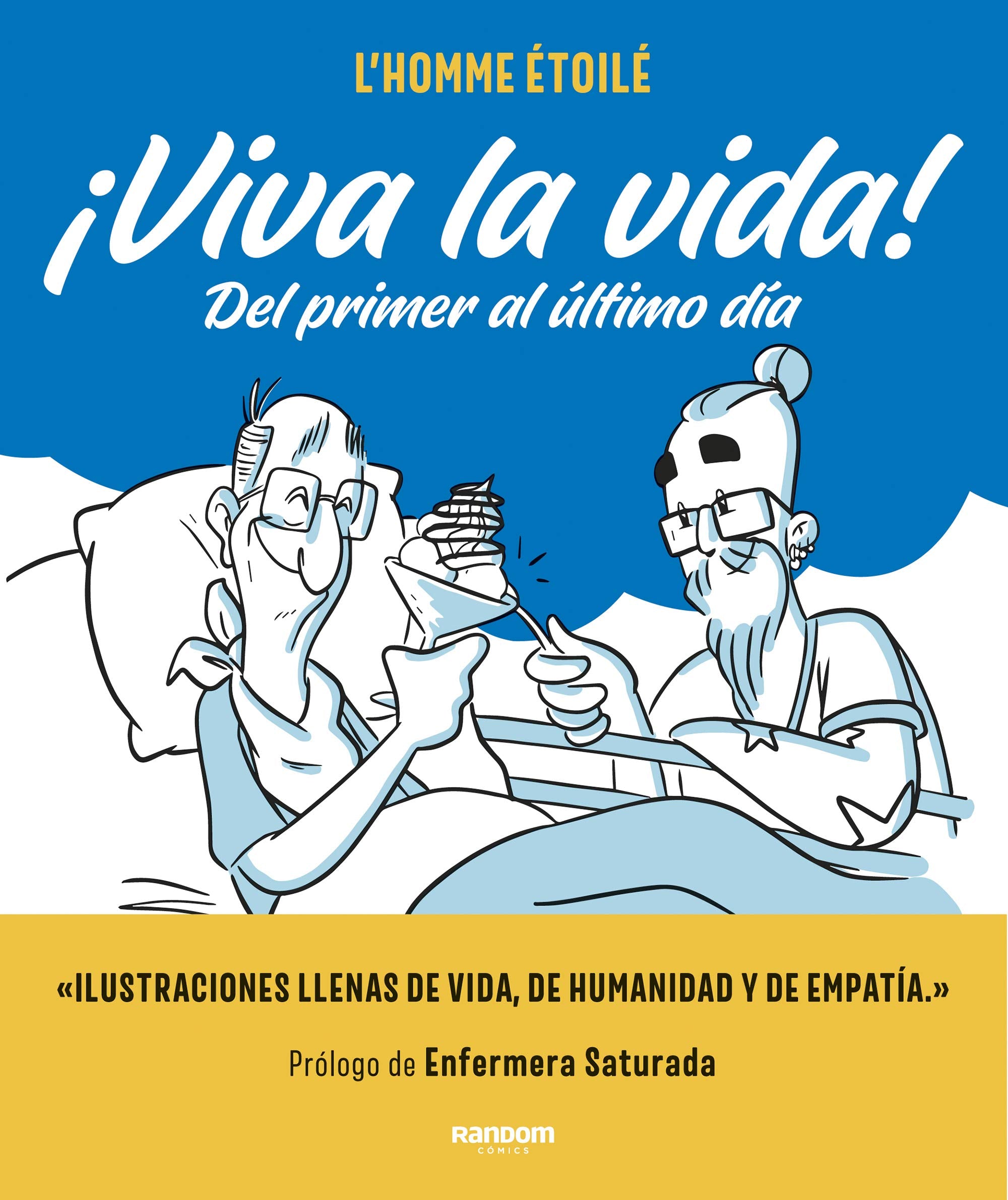¡Viva la vida!: Del primer al último día (Random Cómics) Death & Mourning