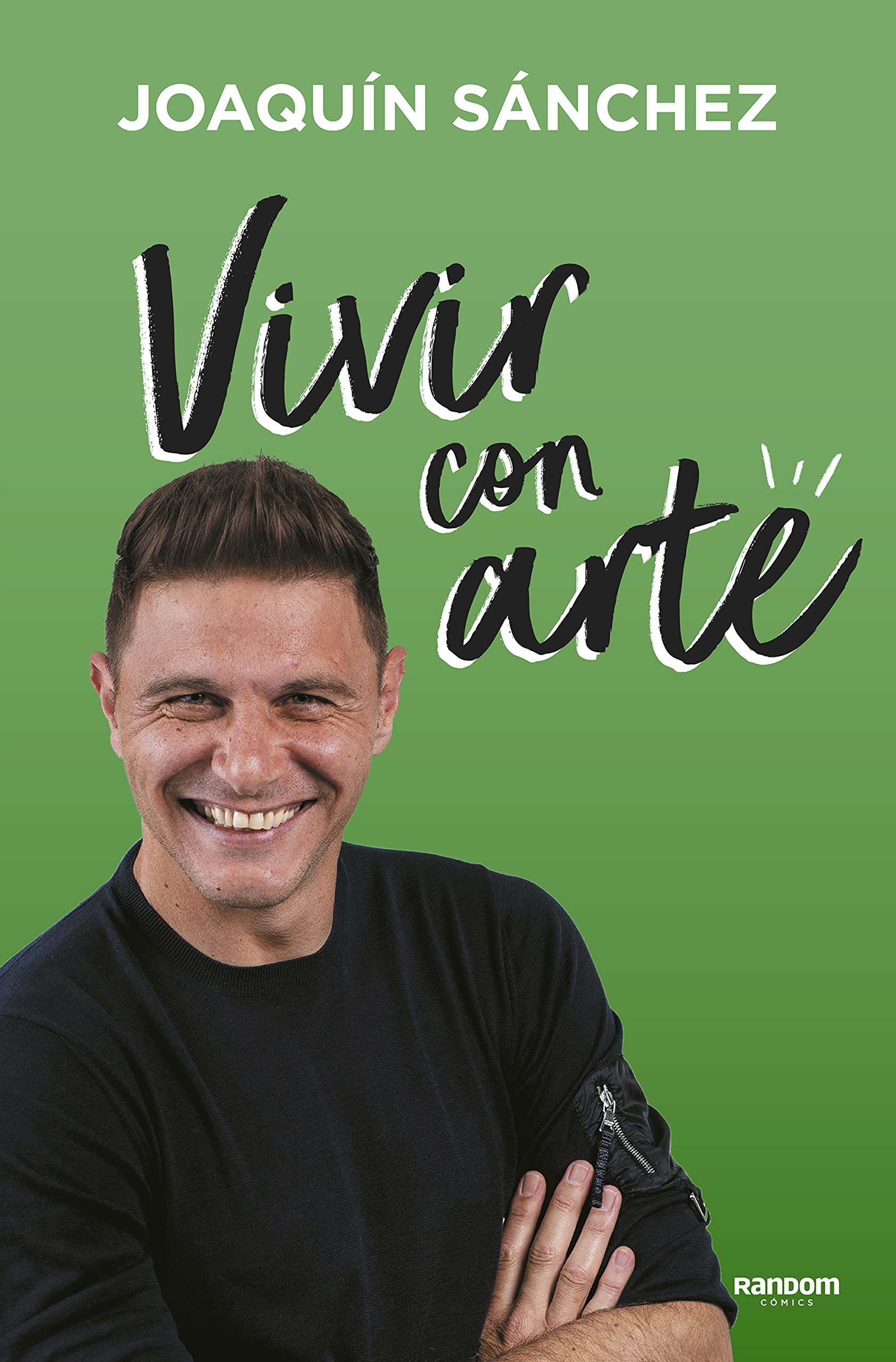 Vivir con arte: Si no te atreves a fallar, jamás podrás ganar (No ficción) Sports