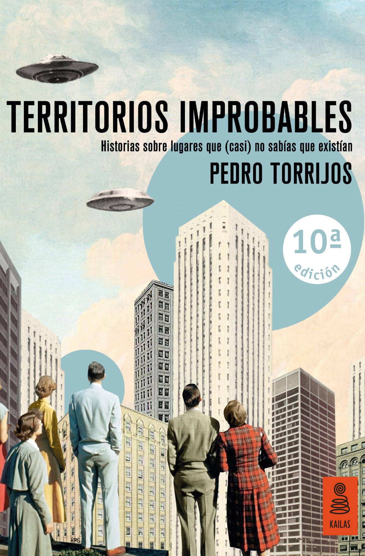 Territorios improbables: Historias sobre lugares que (casi) no sabías que existían book