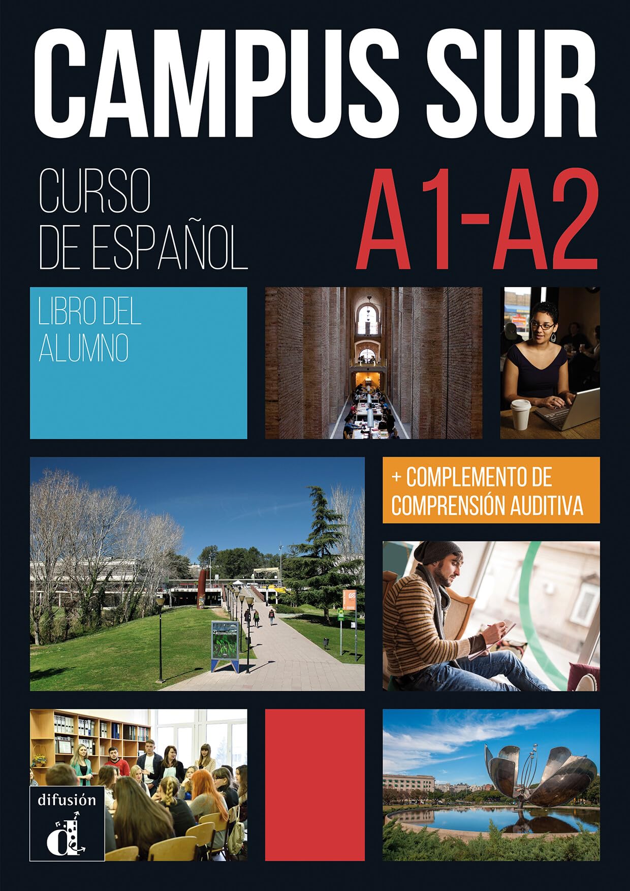Campus Sur A1-A2 Libro del alumno: Campus Sur A1-A2 Libro del alumno Foreign Languages ​​& Dictionaries