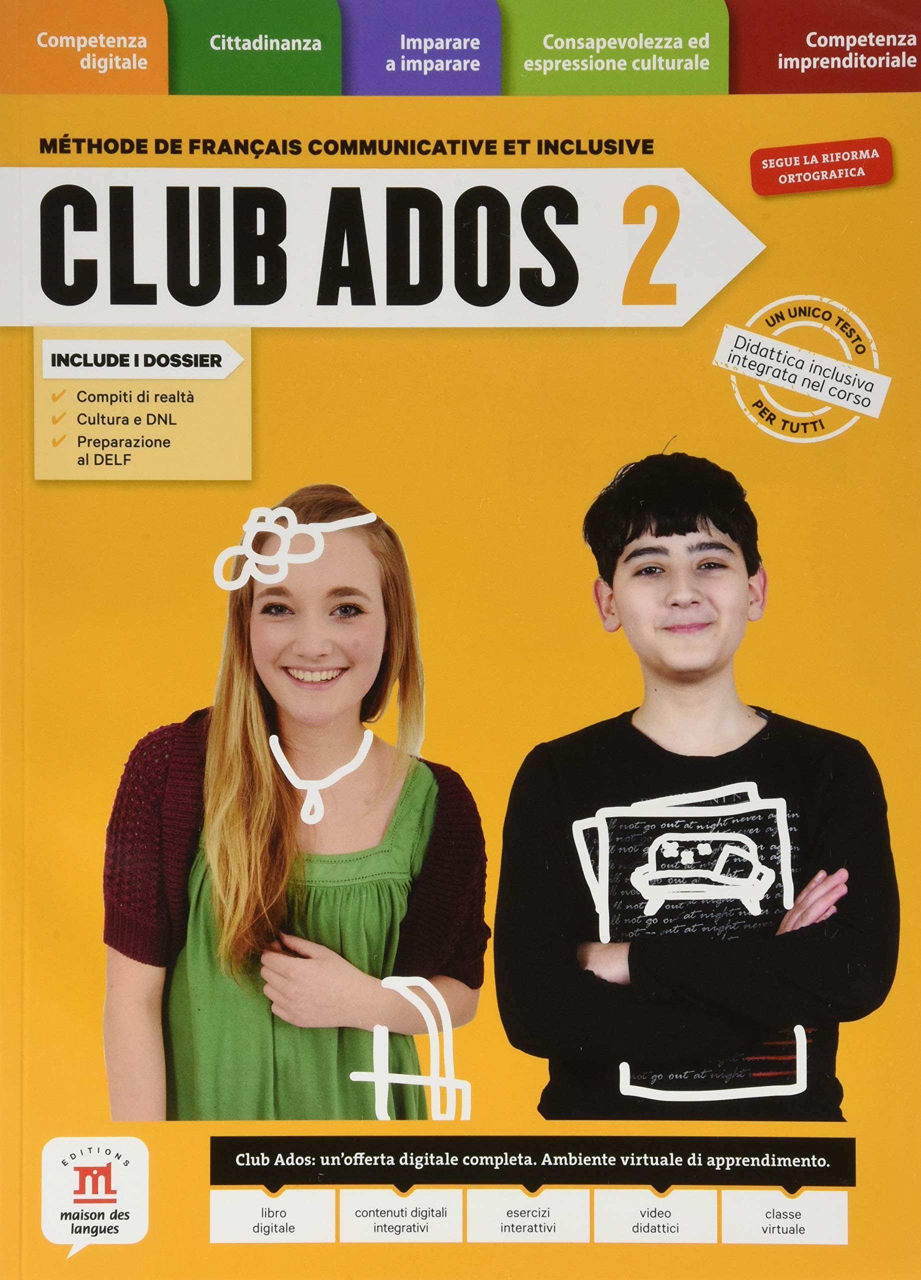 Club@dos. Livre de l'élève-Cahier d'exercices. Per la Scuola media (Vol. 2) book