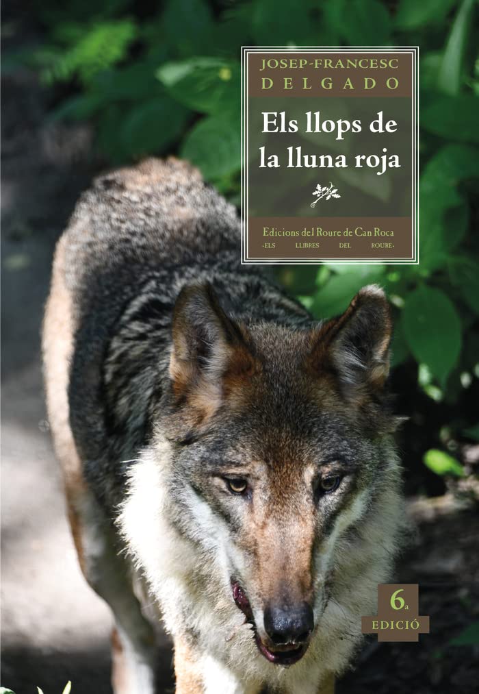 Els llops de la lluna roja (Els llibres del roure, Band 1) Action & Adventure