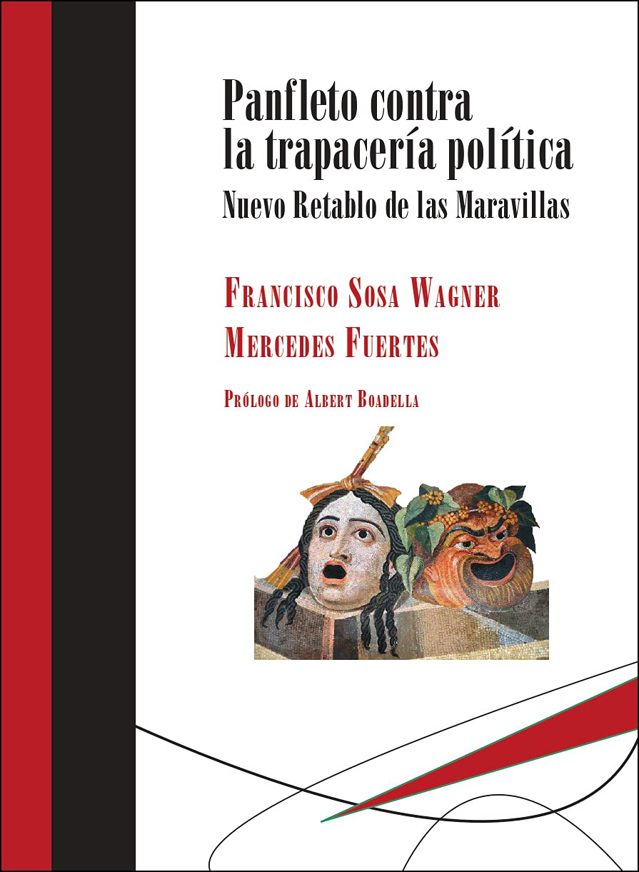 Panfleto contra la trapacería política: Nuevo Retablo de las Maravillas book