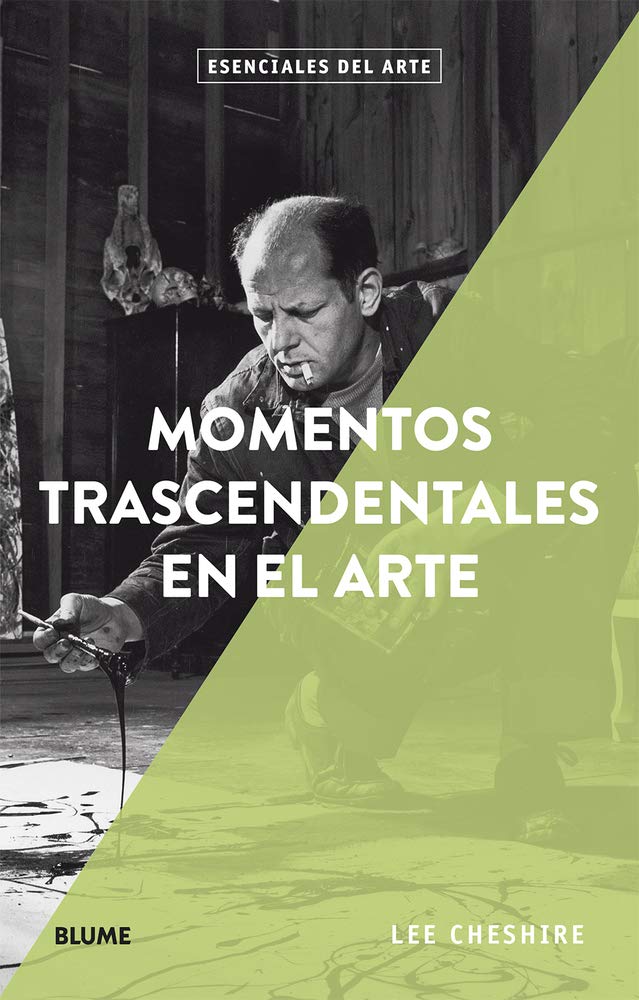 Momentos trascendentales en el arte / Key Moments in Art History book