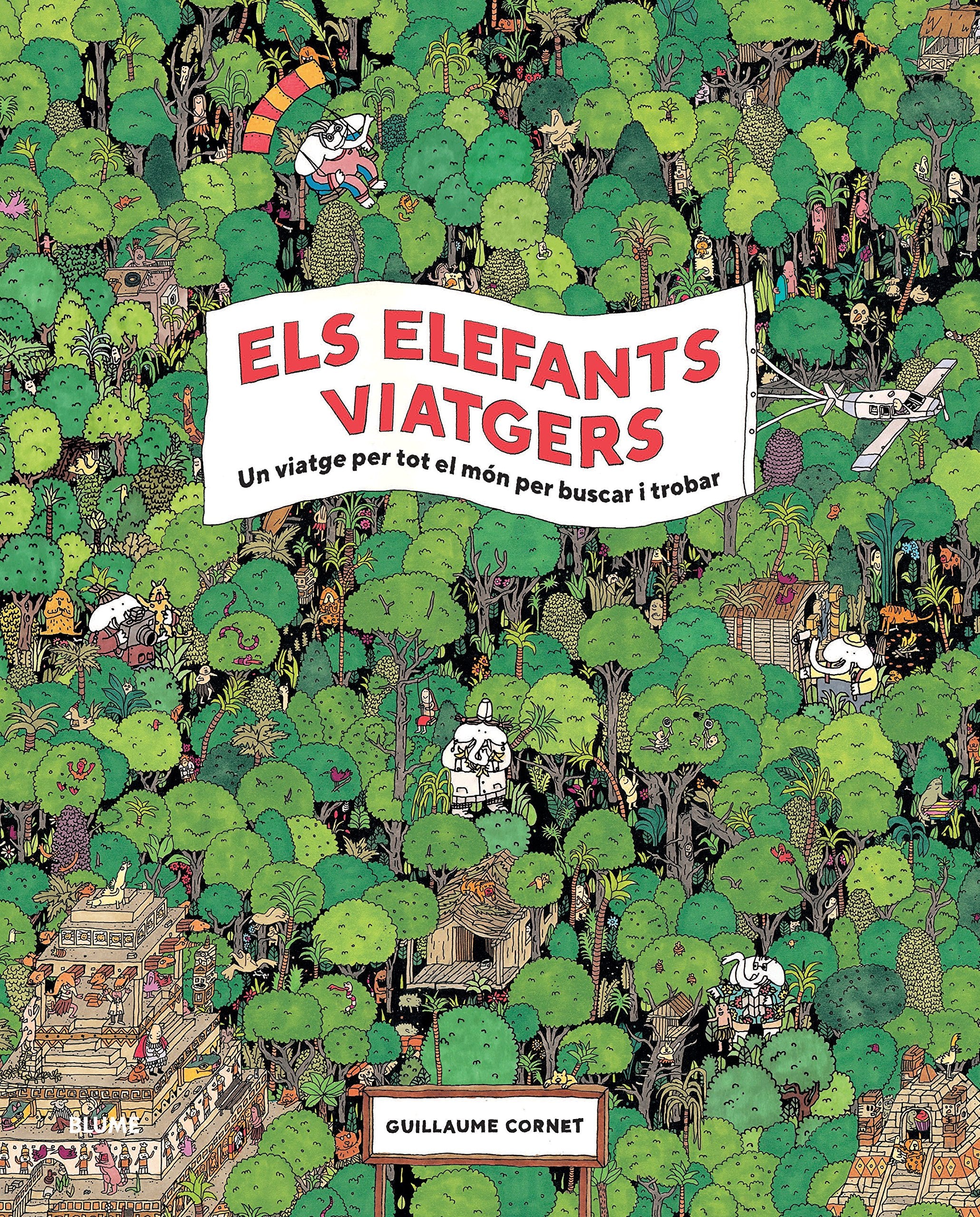 Els elefants viatgers: Un viatge per tot el món per buscar i trobar book