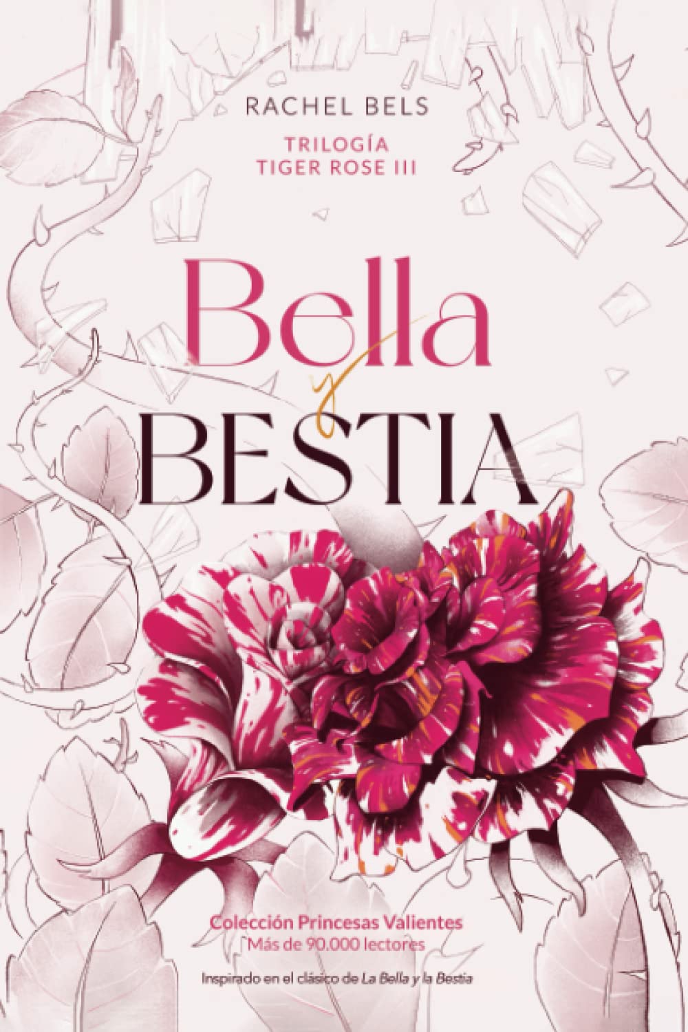 Bella y Bestia: Tiger Rose III book