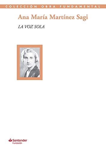 La voz sola : poesía y artículos Poetry