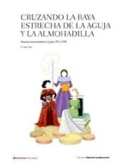 Cruzando la raya estrecha de la aguja y la almohadilla: Mujeres emprendedoras (siglos XVI y XVII) (Colección Obra Fundamental, Band 3) Social Sciences