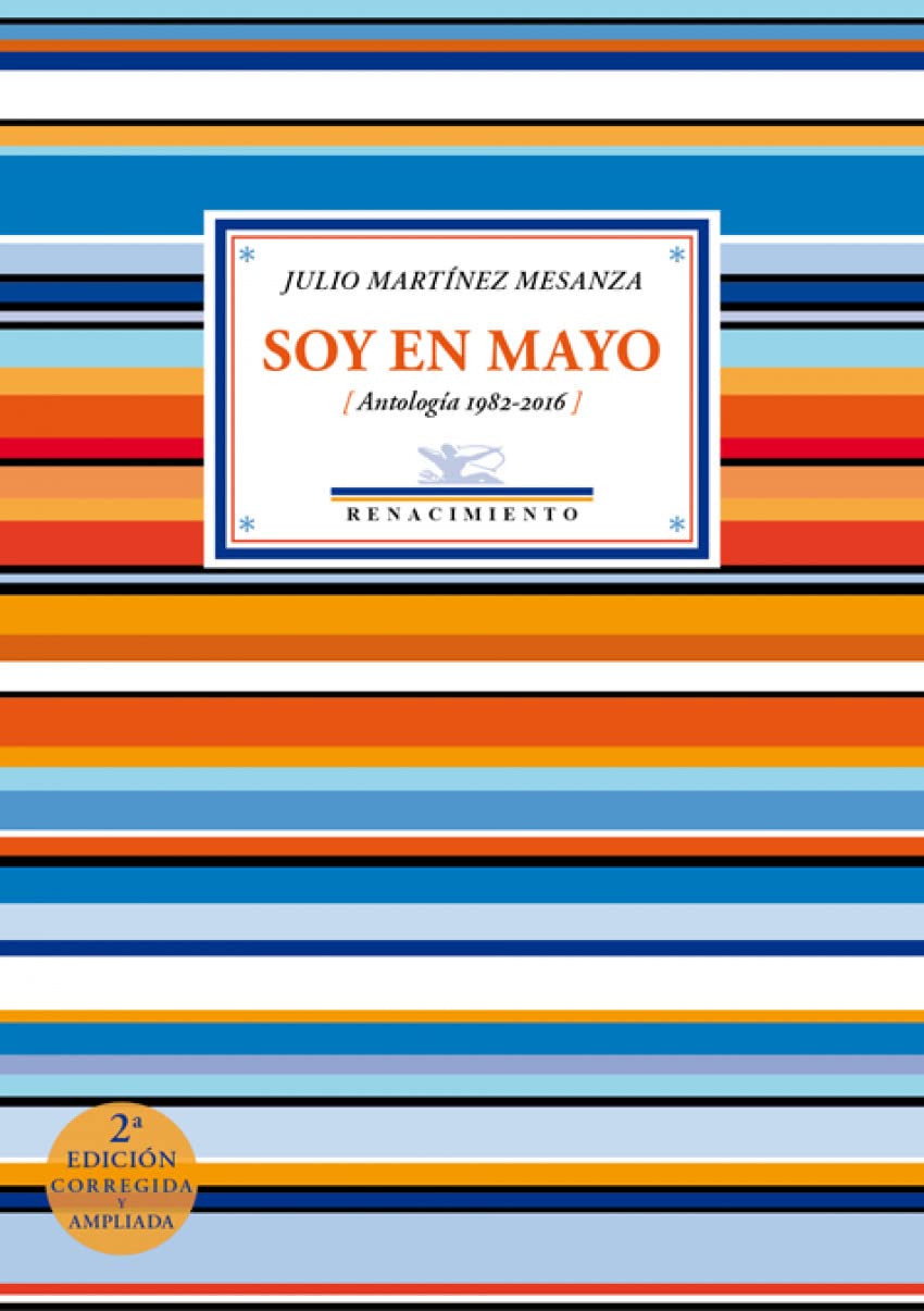 Soy en mayo : antología 1982-2016 book