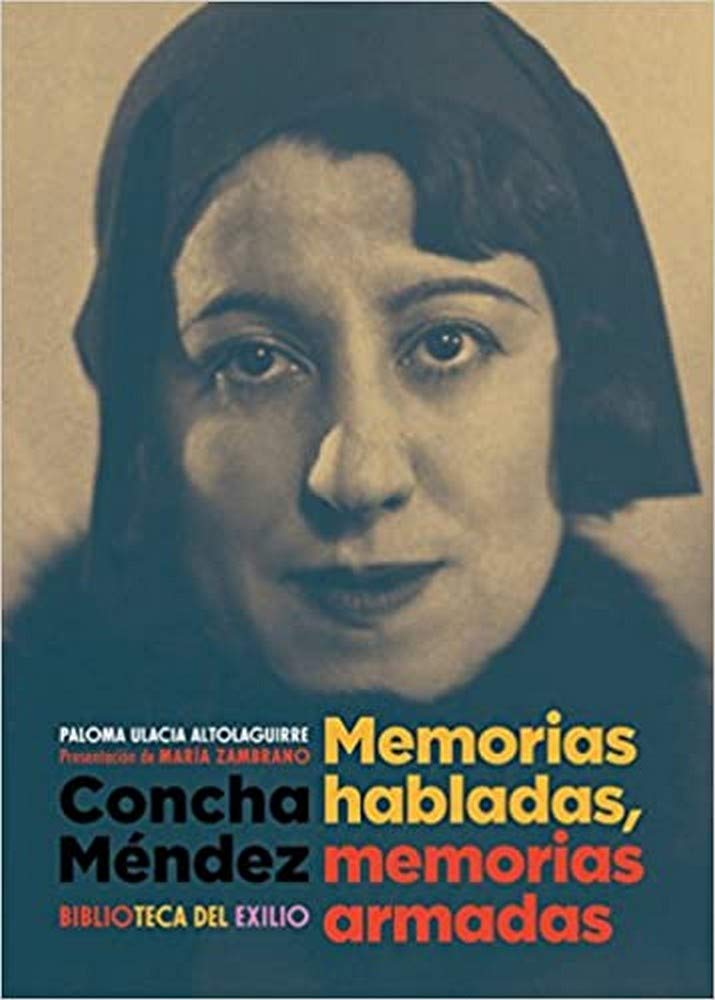 Concha Méndez : memorias habladas, memorias armadas Novels & Short Stories