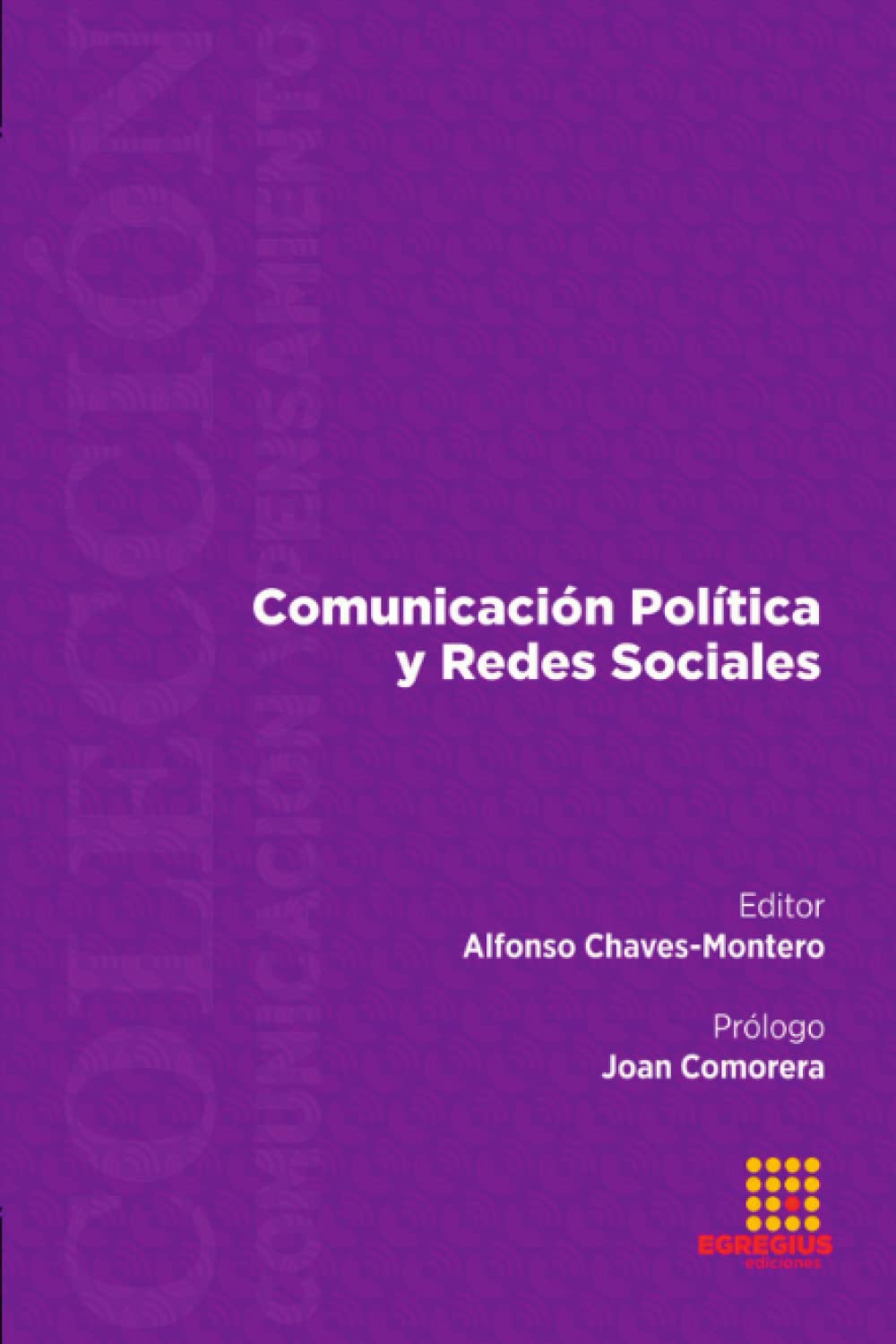 Comunicación Política y Redes Sociales book