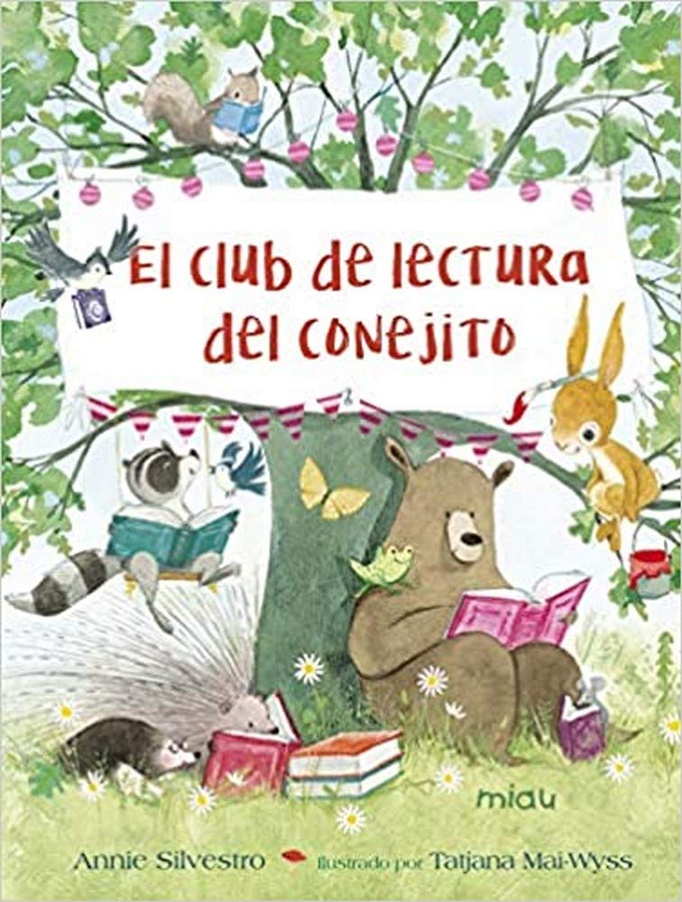 El club de lectura del conejito/ Bunny's Book Club book