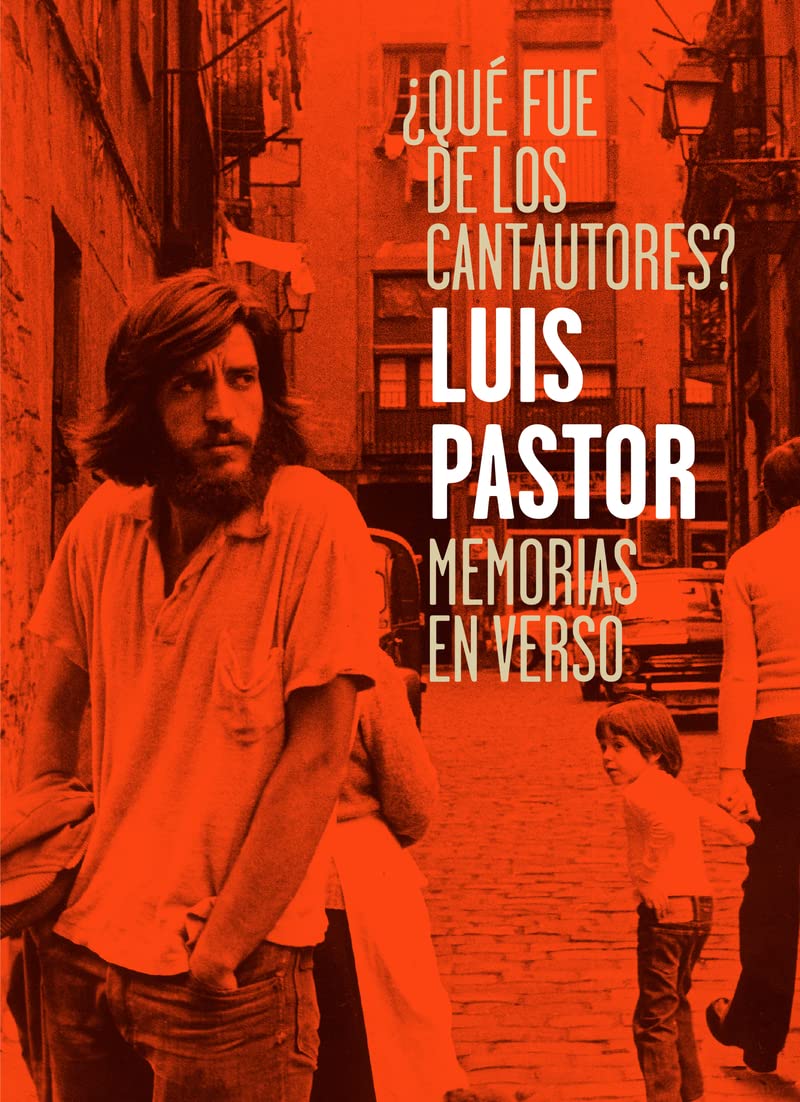 ¿Qué fue de los cantautores? : memorias en verso Social Sciences