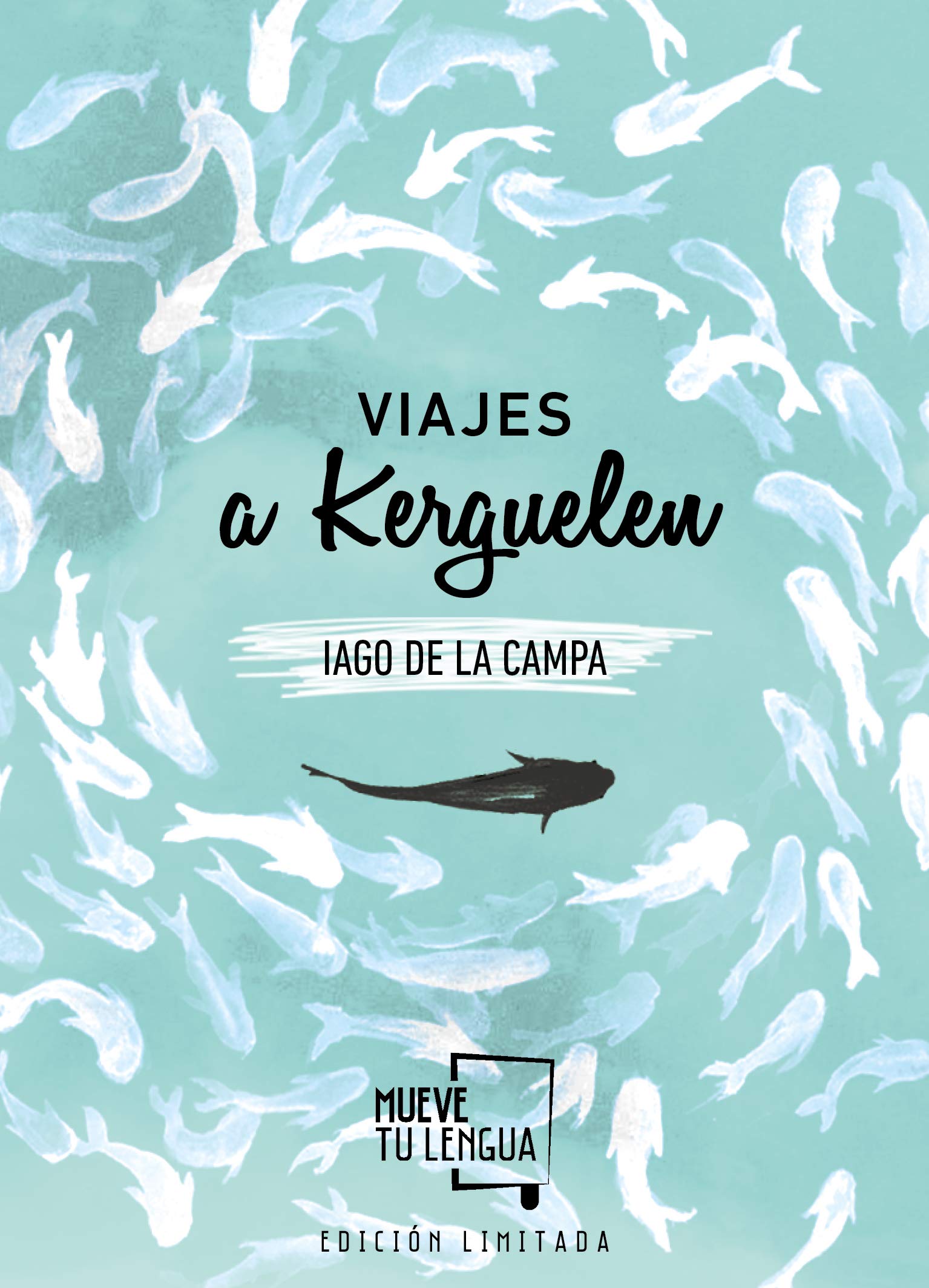 Viajes a Kerguelen Edición Limitada book