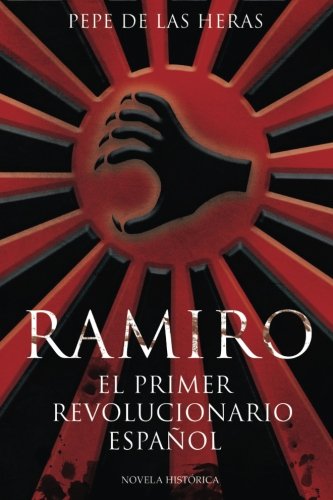 Ramiro, el primer revolucionario español book