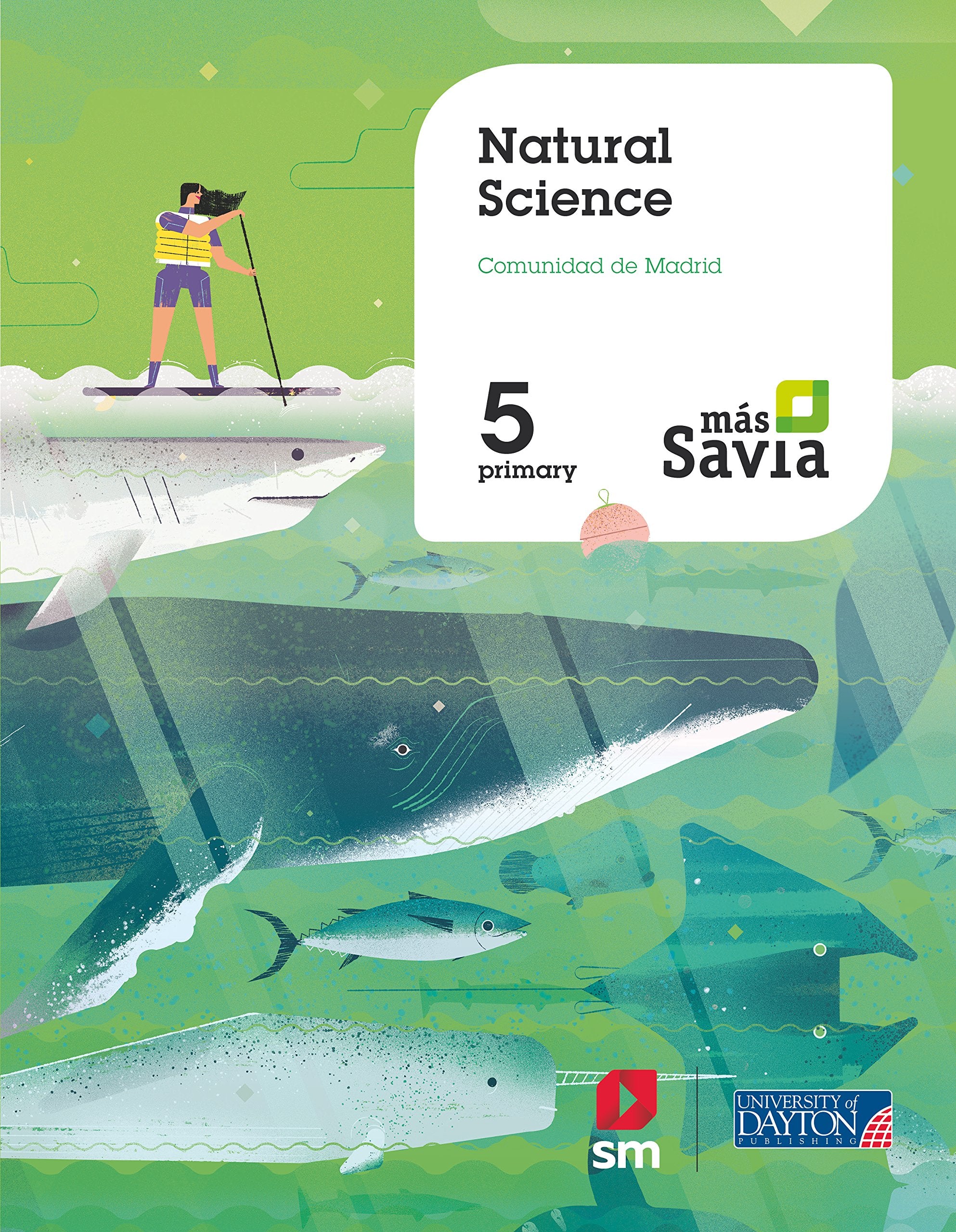 Natural science. 5 Primary. Más Savia. Pupil's Book. Madrid book