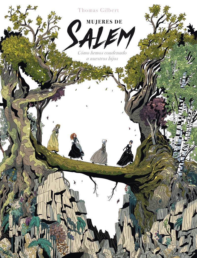 Mujeres de Salem: Cómo hemos condenado a nuestros hijos book