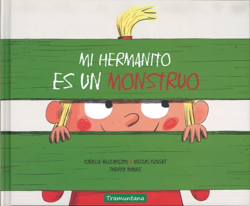 Mi hermanito es un monstruo / My Little Brother Is a Monster book