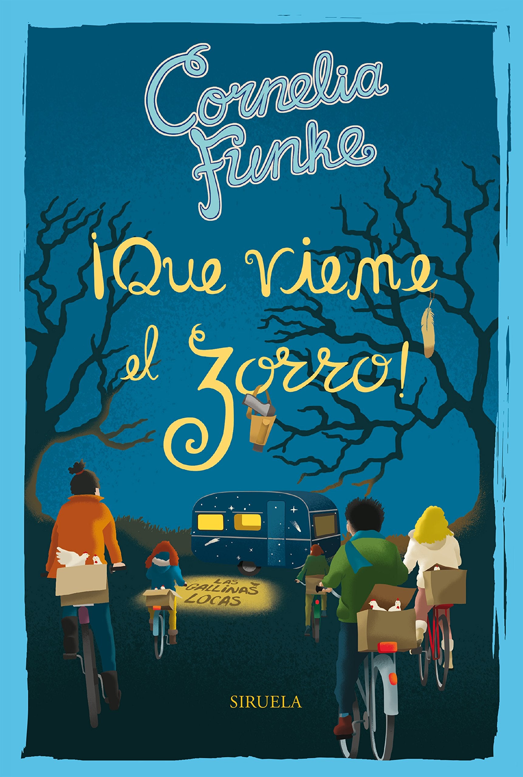 ¡Que viene el zorro!. Las Gallinas Locas 3: Las Gallinas Locas 3 book