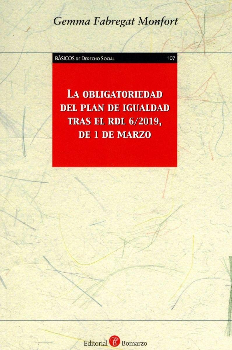 La obligatoriedad del plan de igualdad tras el RDL 6/2019, de 1 de marzo book