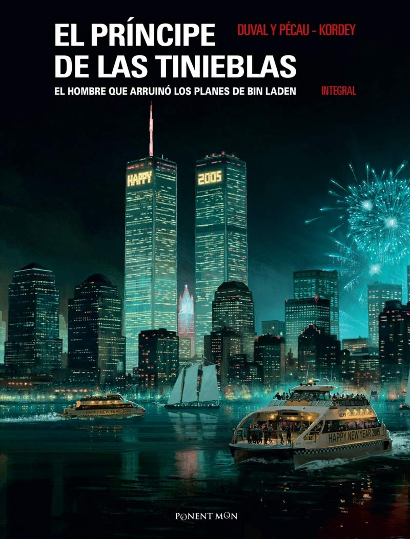 El príncipe de las tinieblas. El hombre que arruinó los planes de Bin Laden book