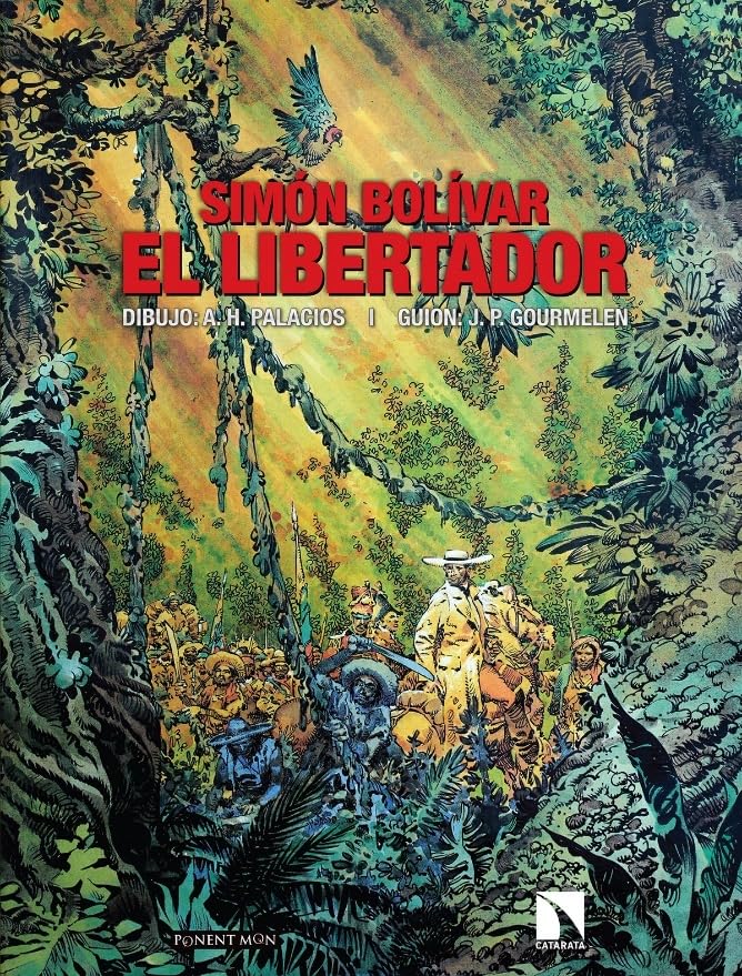 Simón Bolívar : el libertador Manga