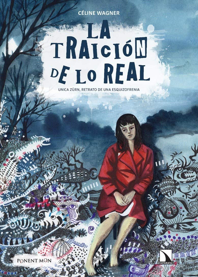 La traición de lo real: Unica Zürn, retrato de una esquizofrenia Manga
