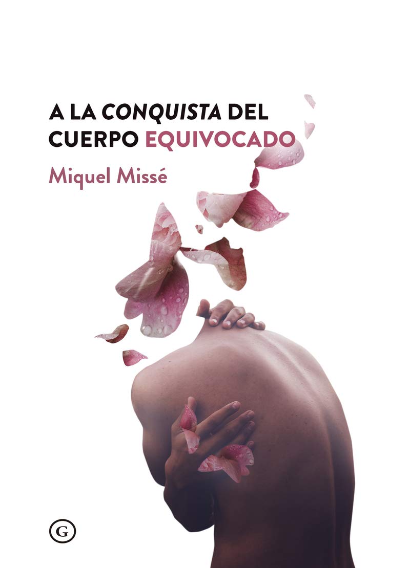 A la conquista del cuerpo equivocado book