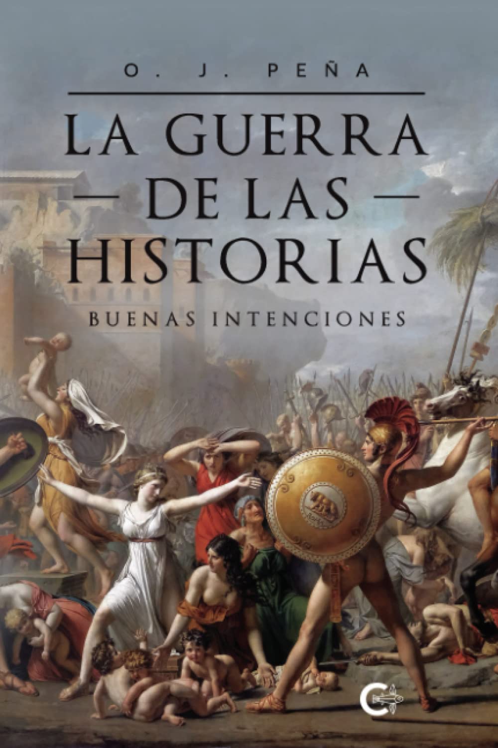 La guerra de las historias: Buenas intenciones Contemporary literature