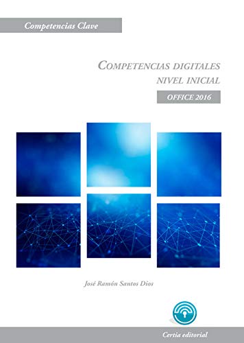 Competencias digitales "Nivel inicial" Office 2016 Books