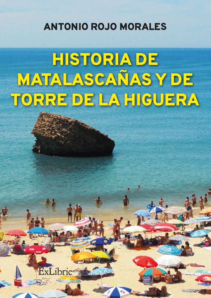Historia de Matalascañas y de Torre de la Higuera Books