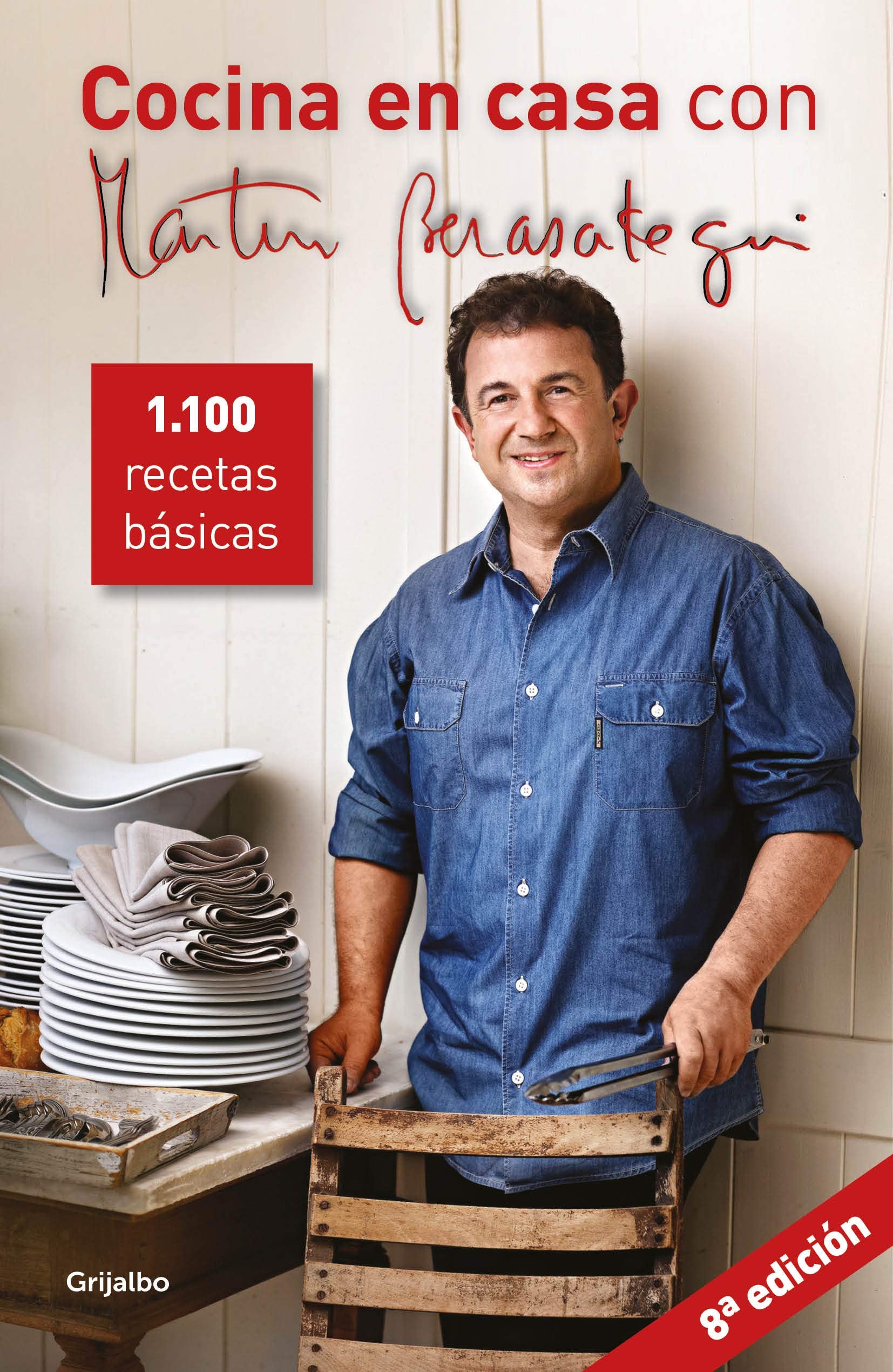 Cocina en casa con Martín Berasategui: 1100 recetas básicas book