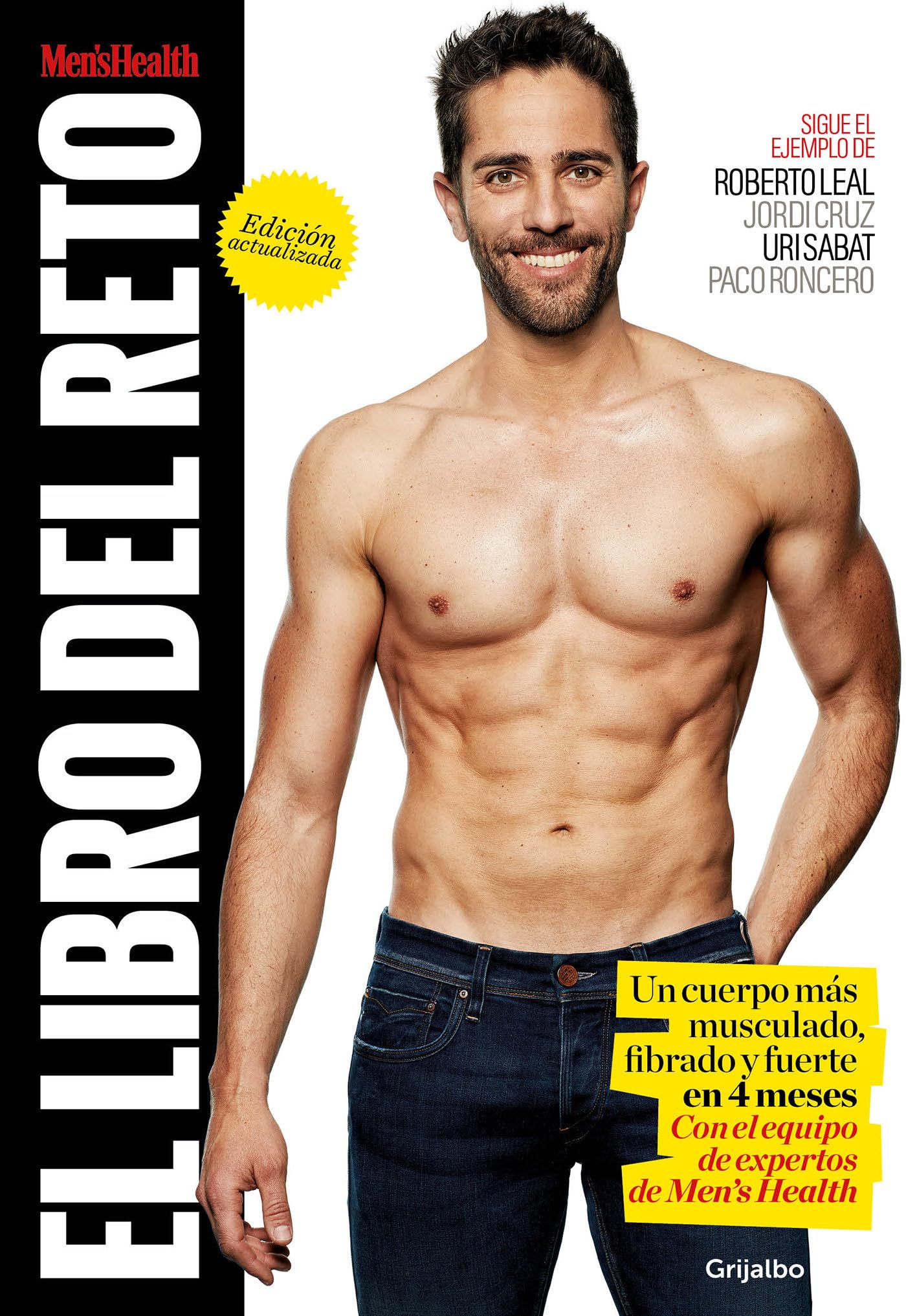 El libro del reto Men's Health: Un cuerpo más fibrado, fuerte y musculado en 4 meses / The Men's Health Challenge Book Health, Nutrition & Fitness