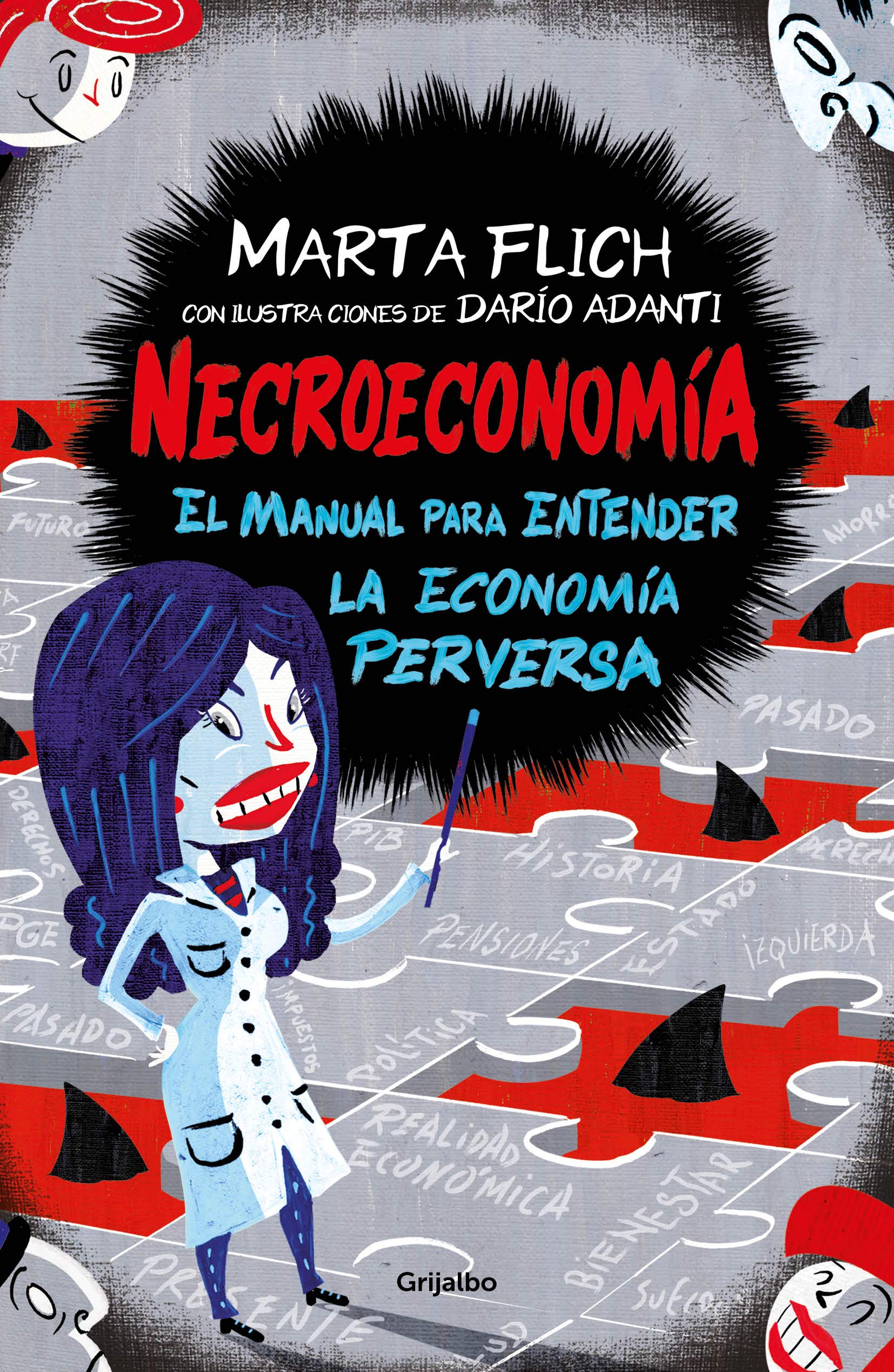 Necroeconomía: El manual para entender la economía perversa book