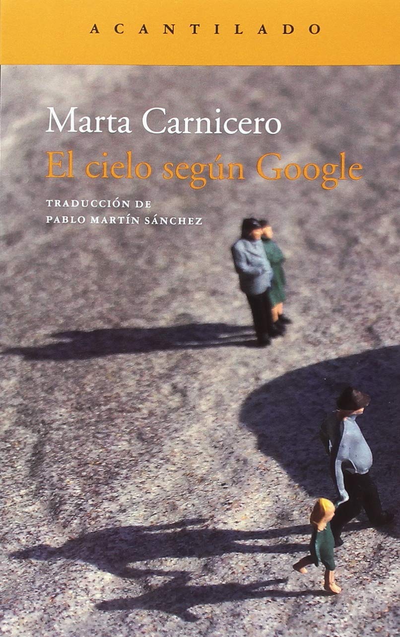 El cielo según Google (Narrativa del Acantilado, Band 307) Contemporary literature