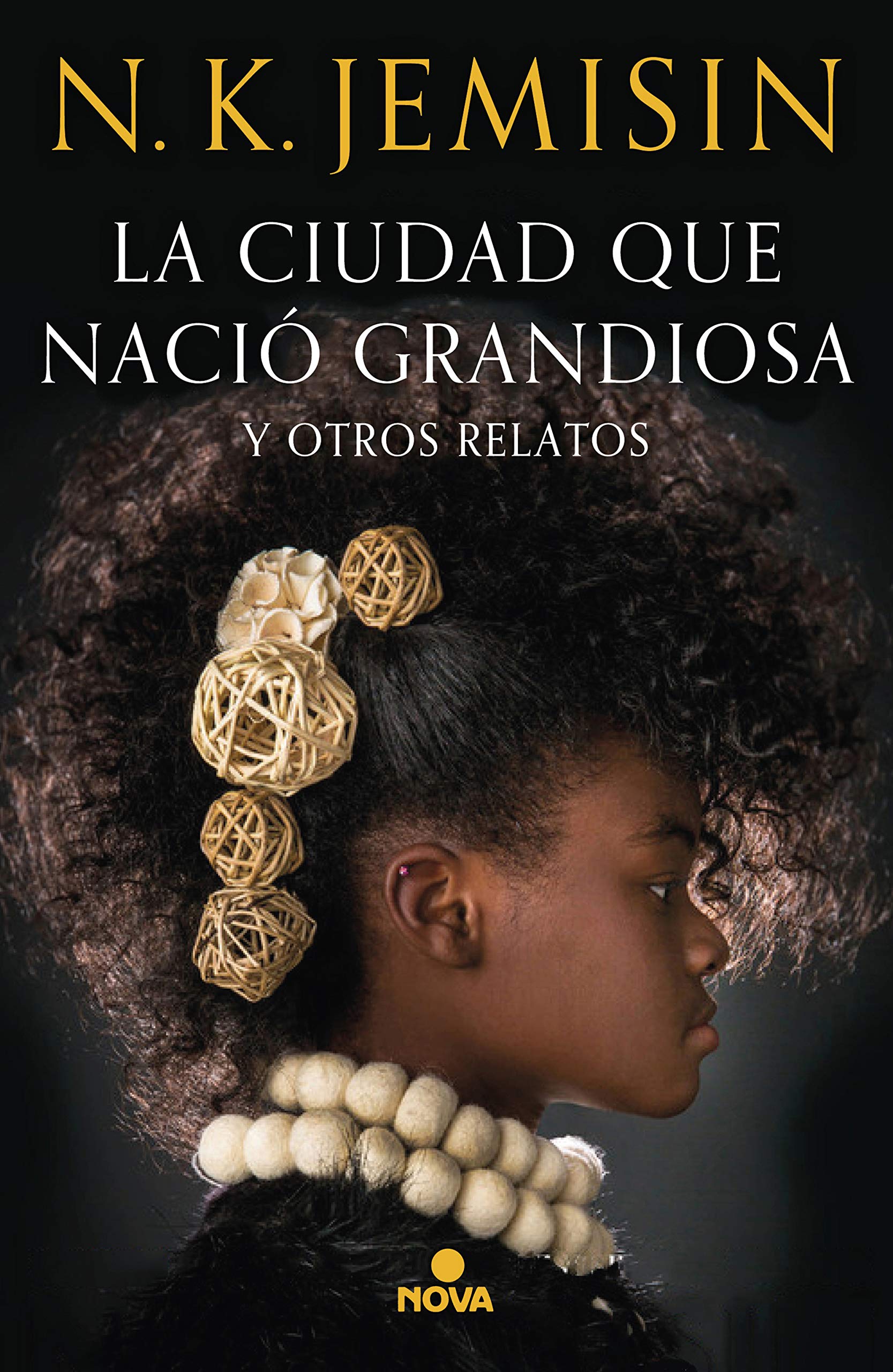 La ciudad que nació grandiosa y otros relatos book