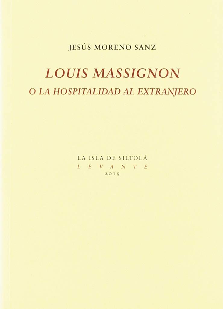 Louis Massignon o la hospitalidad al extranjero book