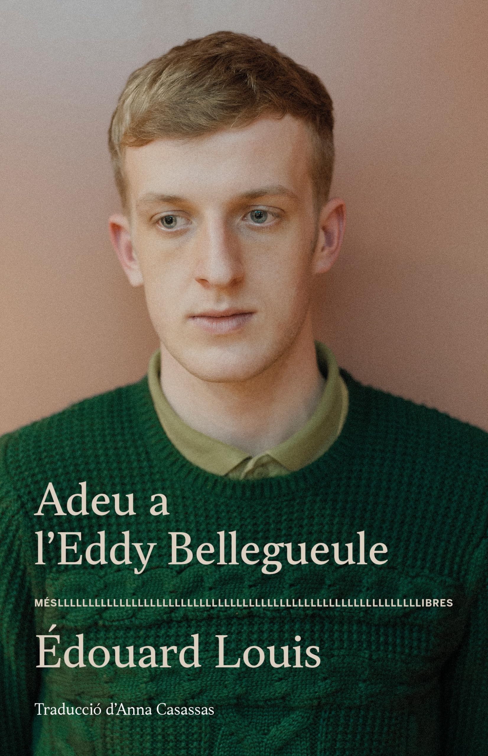 Adeu a l'Eddy Bellegueule (Ficció, Band 49) Books