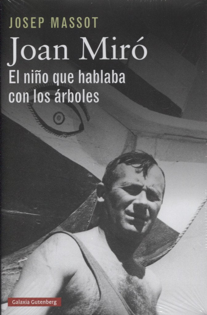 Joan Miró. El niño que hablaba con los árboles book