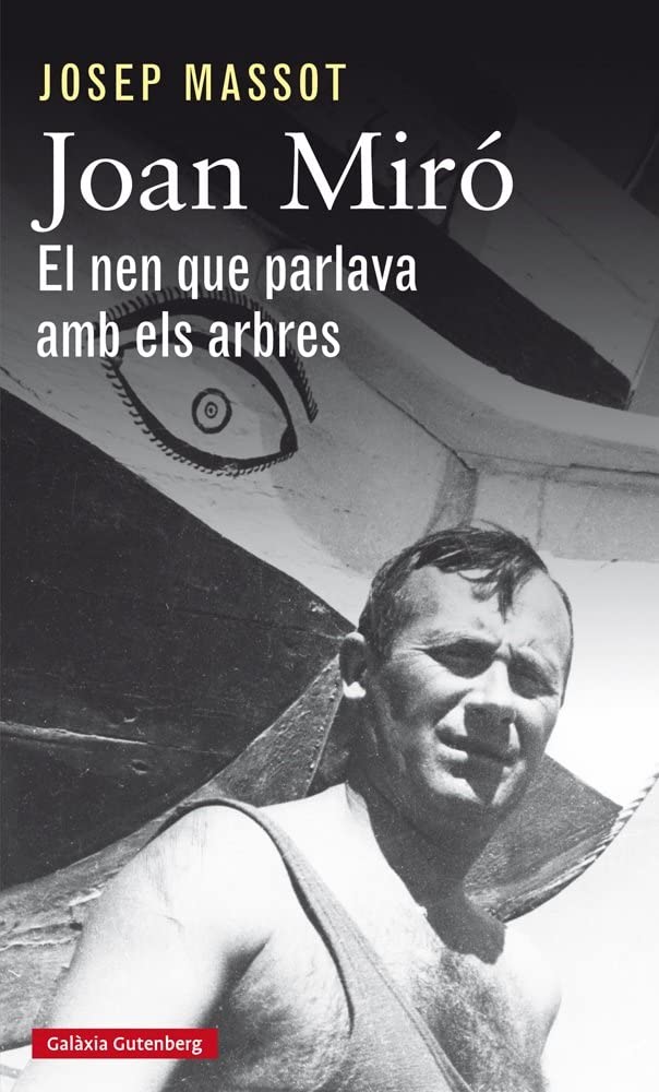 Joan Miró. El nen que parlava amb els arbres book