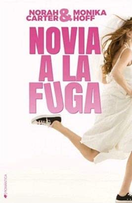 Novia a la fuga book