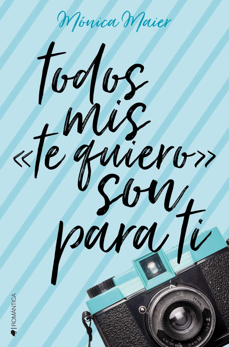 Todos mis te quiero son para ti Contemporary literature