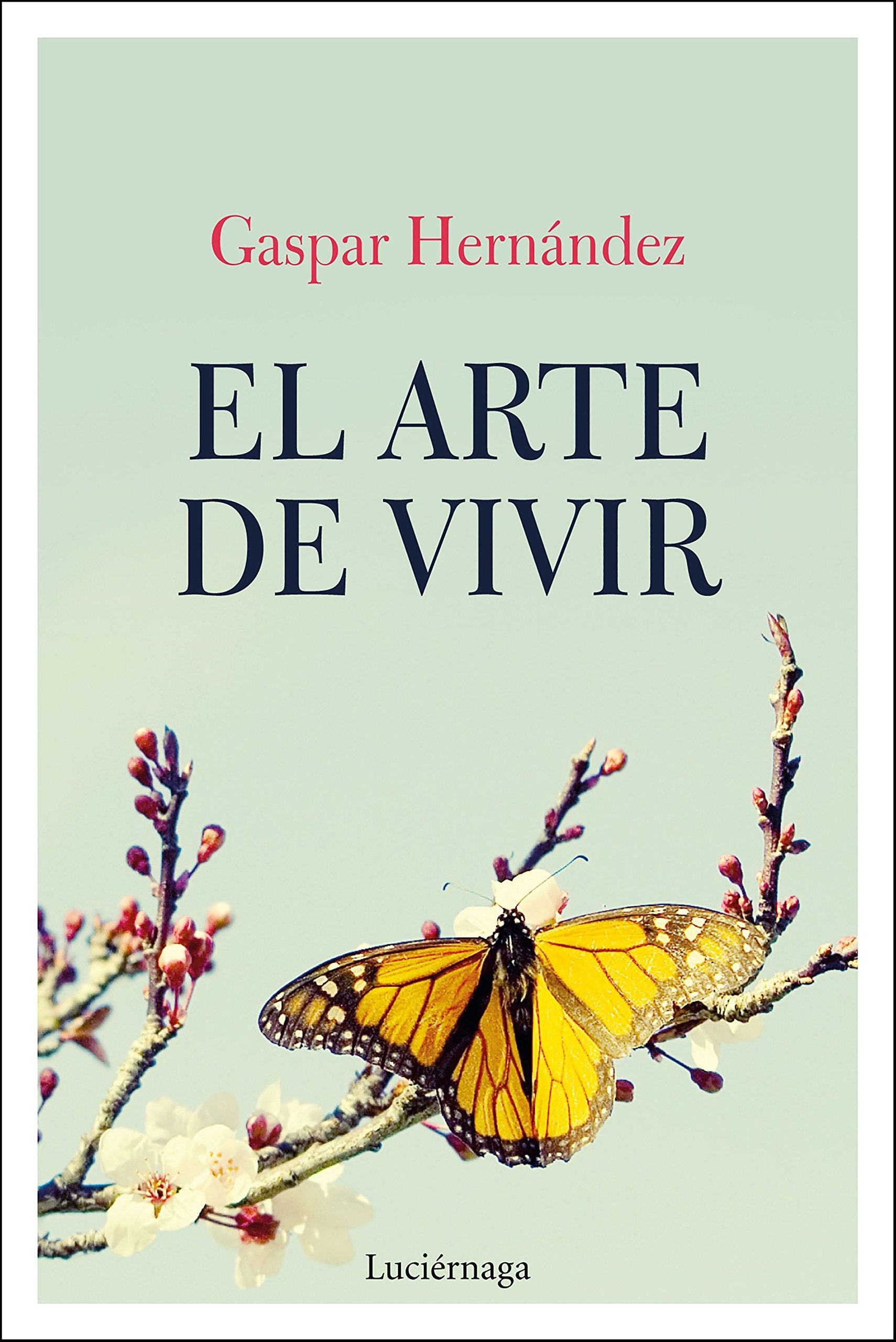 El arte de vivir (LIBROS DE CABECERA) Religion & Esotericism