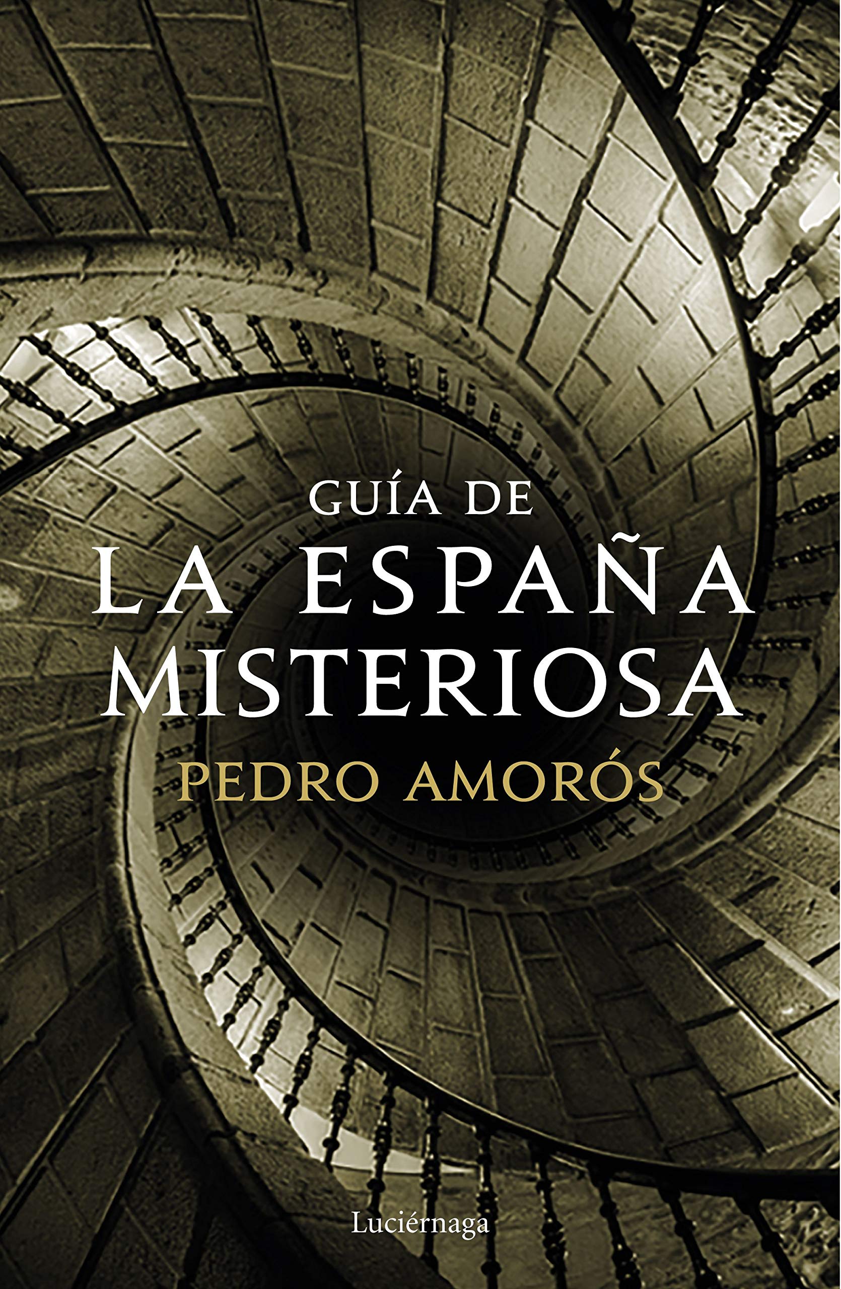 Guía de la España misteriosa Leisure, Home & Garden