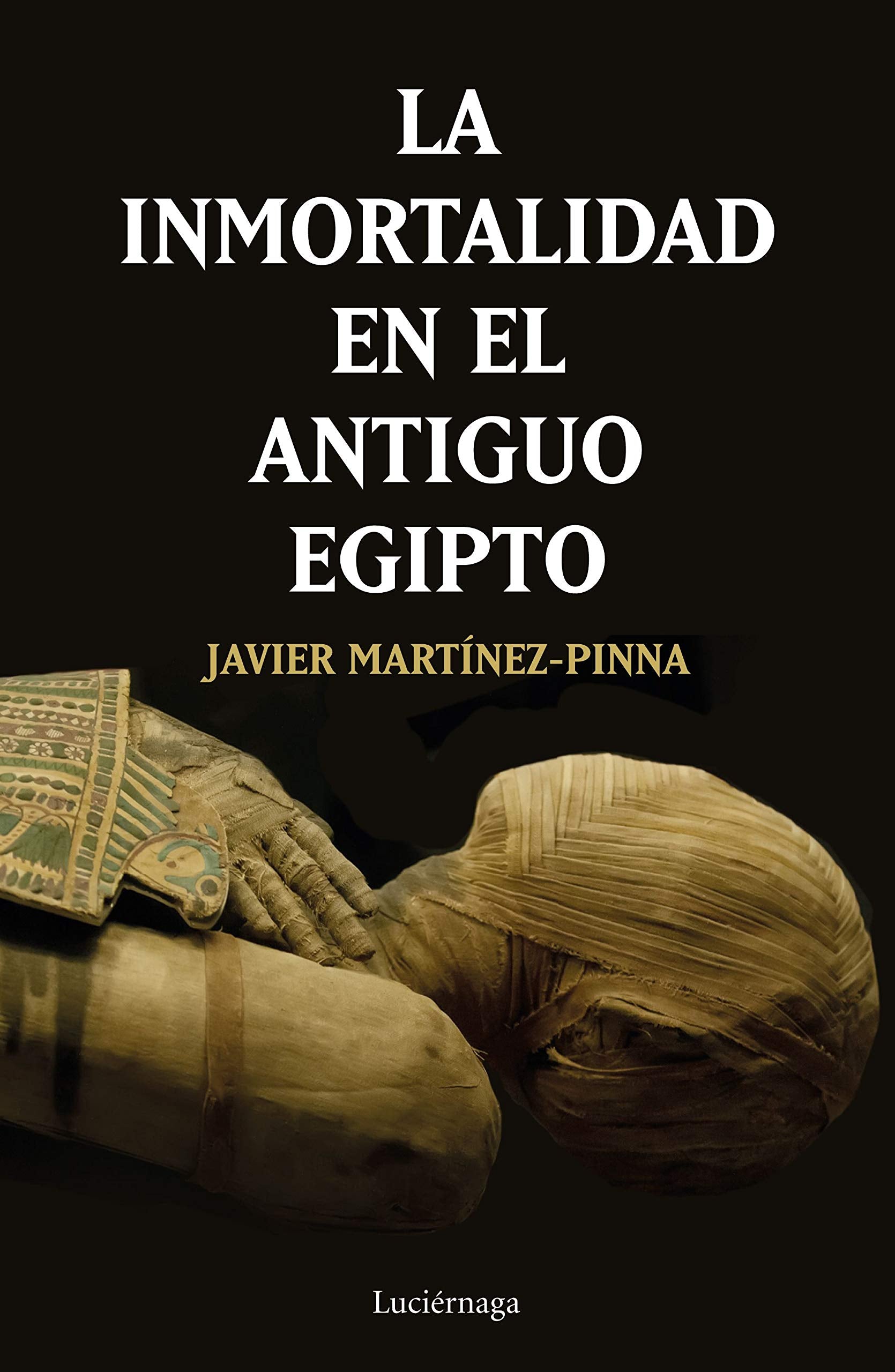 La inmortalidad en el antiguo Egipto book