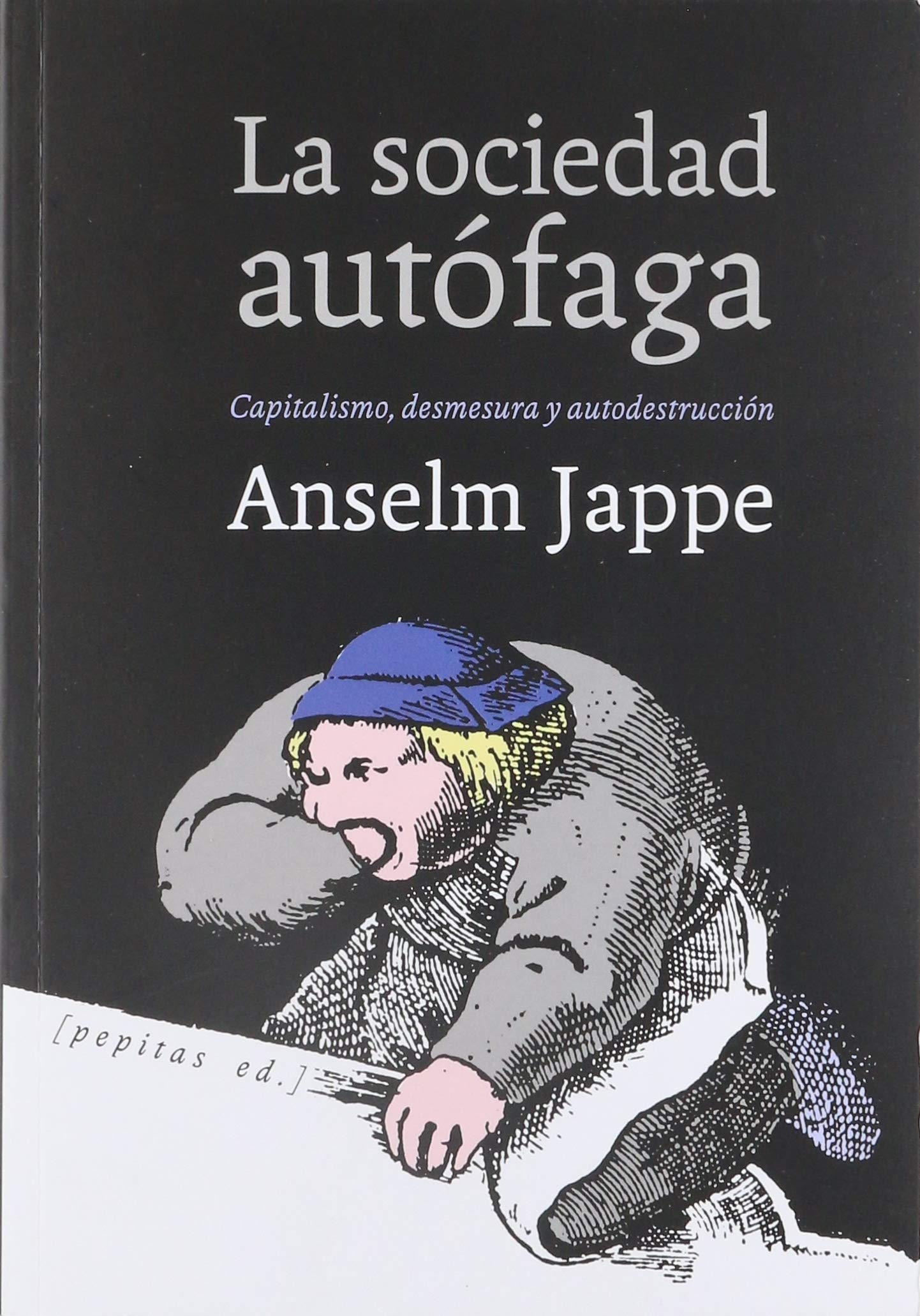 La sociedad autófaga (Ensayo, Band 78) Philosophy